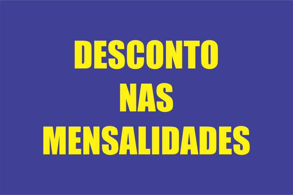 DESCONTO NAS MENSALIDADES