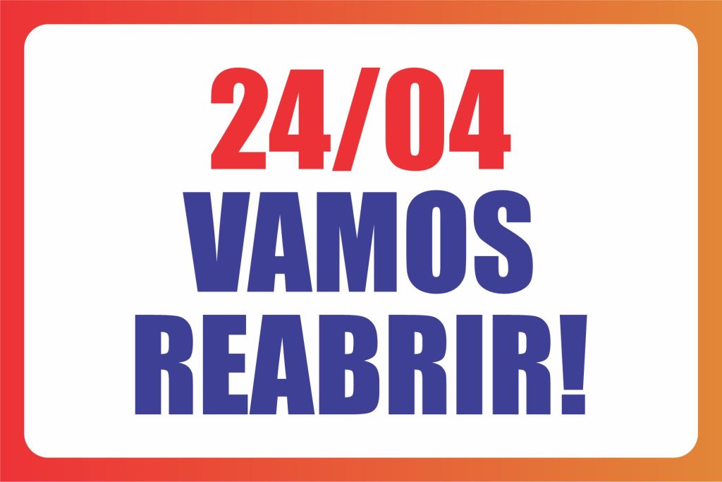 Vamos reabrir!